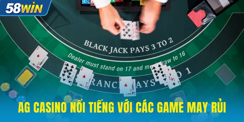 AG Casino nổi tiếng với các game may rủi đầy kịch tính