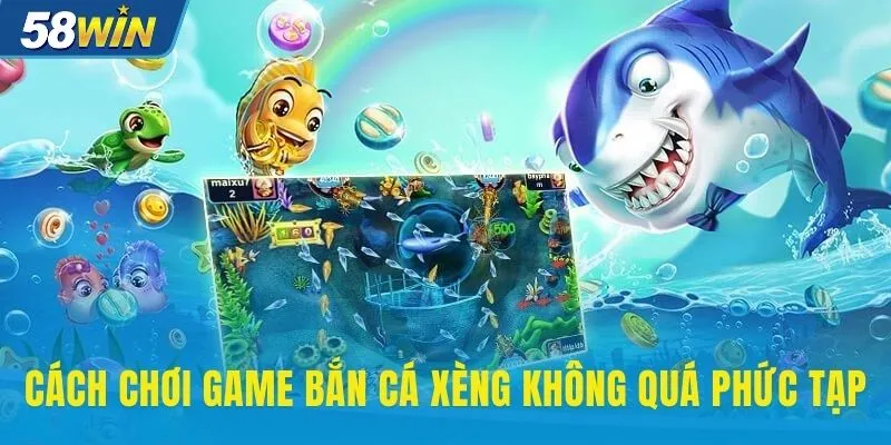 Cách chơi game bắn cá xèng không quá phức tạp Cách chơi game bắn cá xèng không quá phức tạp