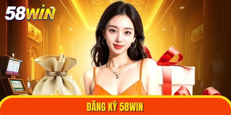 dang-ky-58win
