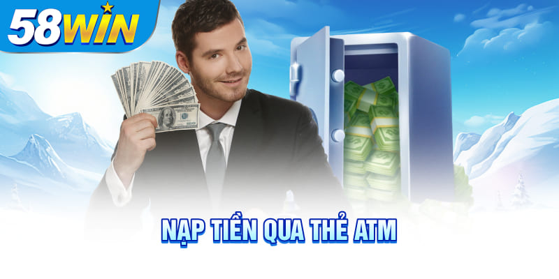 Nạp tiền qua thẻ ATM